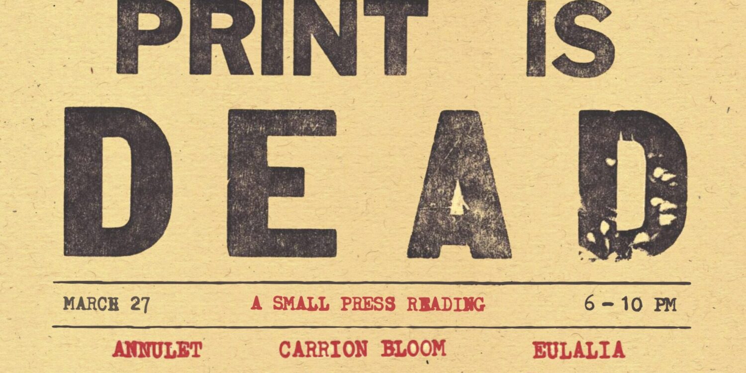 Print is Dead Event