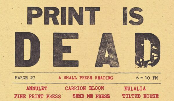 Print is Dead Event